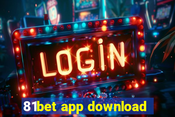 81bet app download